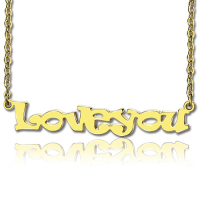 Gold Plated I Love You Name Necklace - Name My Jewellery