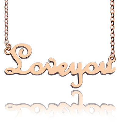 Personalised Solid Rose Gold French Font I Love You Name Necklace - Name My Jewellery